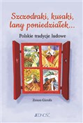Polska książka : Szczodraki... - Zenon Gierała