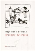 Brzydkie z... - Magdalena Bielska - Ksiegarnia w niemczech