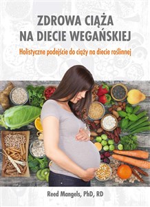 Bild von Zdrowa ciąża na diecie wegańskiej Holistyczne podejście do ciąży na diecie roślinnej