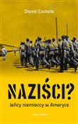 Polska książka : Naziści? - Daniel Costelle