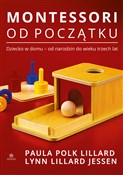 Montessori... - Paula Polk Lillard, Lynn Lillard Jessen -  Polnische Buchandlung 