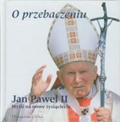 O przebacz... - Jan Paweł II - buch auf polnisch 