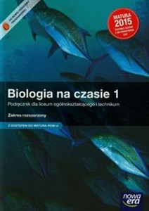 Obrazek Biologia na czasie 1 Podręcznik Zakres rozszerzony Liceum ogólnokształcące i technikum