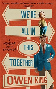 Obrazek We're All In This Together: A Novella and Stories