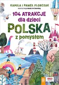Polska książka : 104 atrakc... - Kamila Florczak, Paweł Florczak