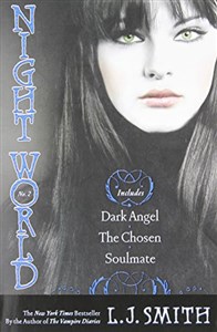 Bild von Night World No. 2: Dark Angel; The Chosen; Soulmate