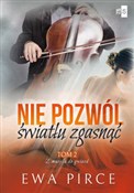 Polska książka : Nie pozwól... - Ewa Pirce