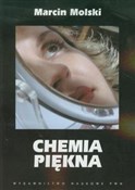Książka : Chemia pię... - Marcin Molski