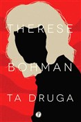Książka : Ta druga - Therese Bohman