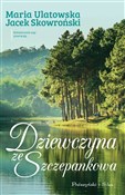 Książka : Dziewczyna... - Jacek Skowroński, Maria Ulatowska
