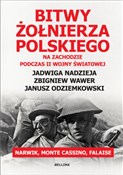Bitwy żołn... - Jadwiga Nadzieja, Janusz Odziemkowski, Zbigniew Wawer -  Książka z wysyłką do Niemiec 