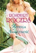 Intryga i ... - Rosemary Rogers -  fremdsprachige bücher polnisch 