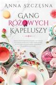 Polska książka : Gang różow... - Anna Szczęsna