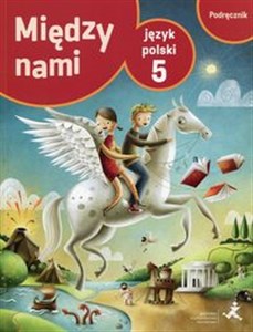 Obrazek Między nami Język polski 5 Podręcznik Szkoła podstawowa