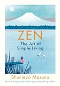 Zen: The A... - Shunmyo Masuno -  Książka z wysyłką do Niemiec 