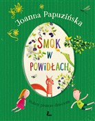 Smok w pow... - Joanna Papuzińska -  Polnische Buchandlung 