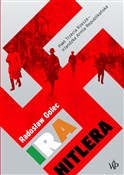 IRA Hitler... - Radosław Golec -  Książka z wysyłką do Niemiec 
