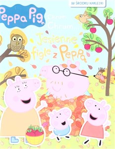 Obrazek Peppa Pig. Chrum... Chrum…78 Jesienne figle z Peppą