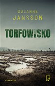 Polska książka : Torfowisko... - Susanne Jansson