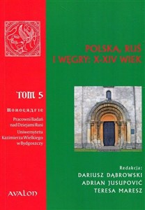 Obrazek Polska Ruś Węgry X-XIV wiek Tom 5