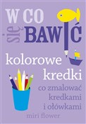 Książka : W co się b... - Miri Flower