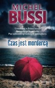Polska książka : Czas jest ... - Michel Bussi