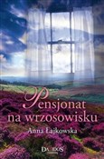 Pensjonat ... - Anna Łajkowska -  polnische Bücher