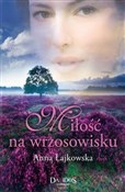 Polnische buch : Miłość na ... - Anna Łajkowska