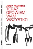 Polska książka : Teraz opow... - Jerzy Franczak
