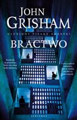 Bractwo - John Grisham -  fremdsprachige bücher polnisch 