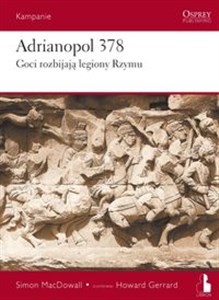 Obrazek Adrianopol 378. Goci rozbijają legiony Rzymu
