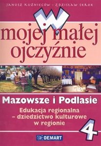 Bild von W mojej małej ojczyźnie Mazowsze i Podlasie 4 Edukacja regionalna - dziedzictwo kulturowe w regionie