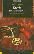 Krzyże na ... - Rafał Dębski -  fremdsprachige bücher polnisch 