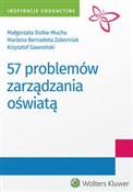57 problem... - Małgorzata Dutka-Mucha, Krzysztof Gawroński, Marlena Zaborniak -  fremdsprachige bücher polnisch 