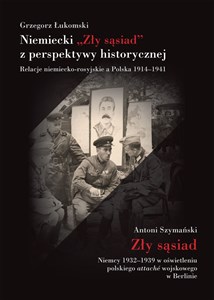 Bild von Niemiecki „Zły sąsiad” z perspektywy historycznej Relacje niemiecko-rosyjskie a Polska 1914–1941