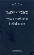 Szkoła mar... - Władysław Tatarkiewicz -  polnische Bücher