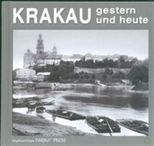 Bild von Krakau gestern und heute Kraków wczoraj i dziś  wersja niemiecka
