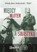 Między mło... - Władysław Żbik Kołaciński -  polnische Bücher