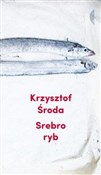 Srebro ryb... - Krzysztof Środa - Ksiegarnia w niemczech
