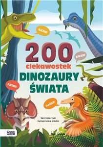 Obrazek Dinozaury świata 200 ciekawostek