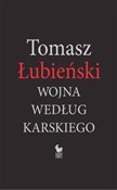 Wojna wedł... - Tomasz Łubieński -  polnische Bücher
