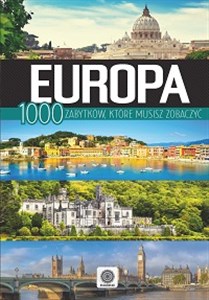 Obrazek Europa 1000 zabytków które musisz zobaczyć