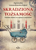 Skradziona... - Agnieszka Lewandowska-Kąkol -  Książka z wysyłką do Niemiec 