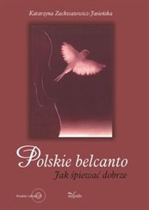 Bild von Polskie belcanto + CD Jak śpiewać dobrze