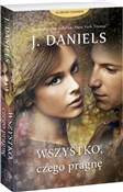 Polska książka : Wszystko, ... - J. Daniels