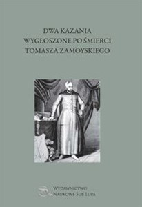 Bild von Dwa kazania wygłoszone po śmierci Tomasza Zamoyskiego