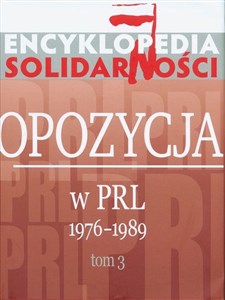 Bild von Encyklopedia Solidarności Opozycja w PRL 1976–1989 Tom 3