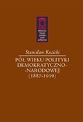 Pół wieku ... - Stanisław Kozicki -  polnische Bücher