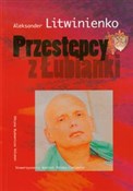 Przestępcy... - Aleksander Litwinienko - buch auf polnisch 