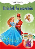 Polska książka : Dziadek do... - Ernst Theodor Amadeus Hoffmann